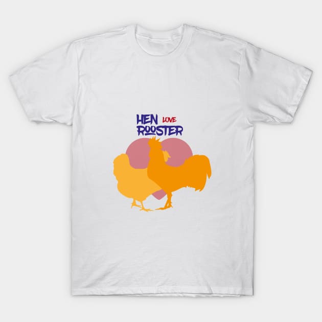 Hen Love Rooster T-Shirt by HozDes